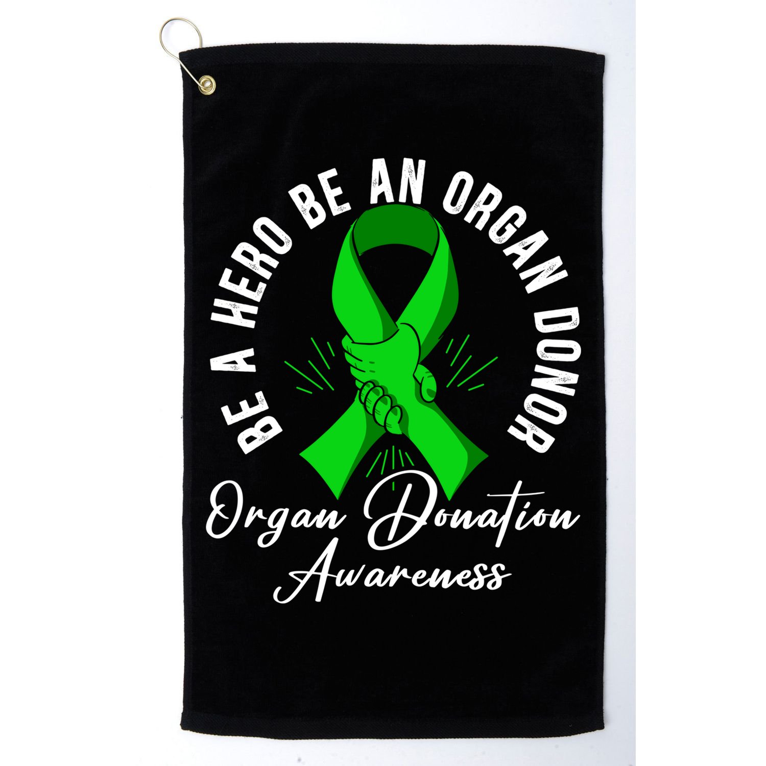 Be A Hero Be An Organ Donor Organ Donation Awareness Cute Gift Golf Towel