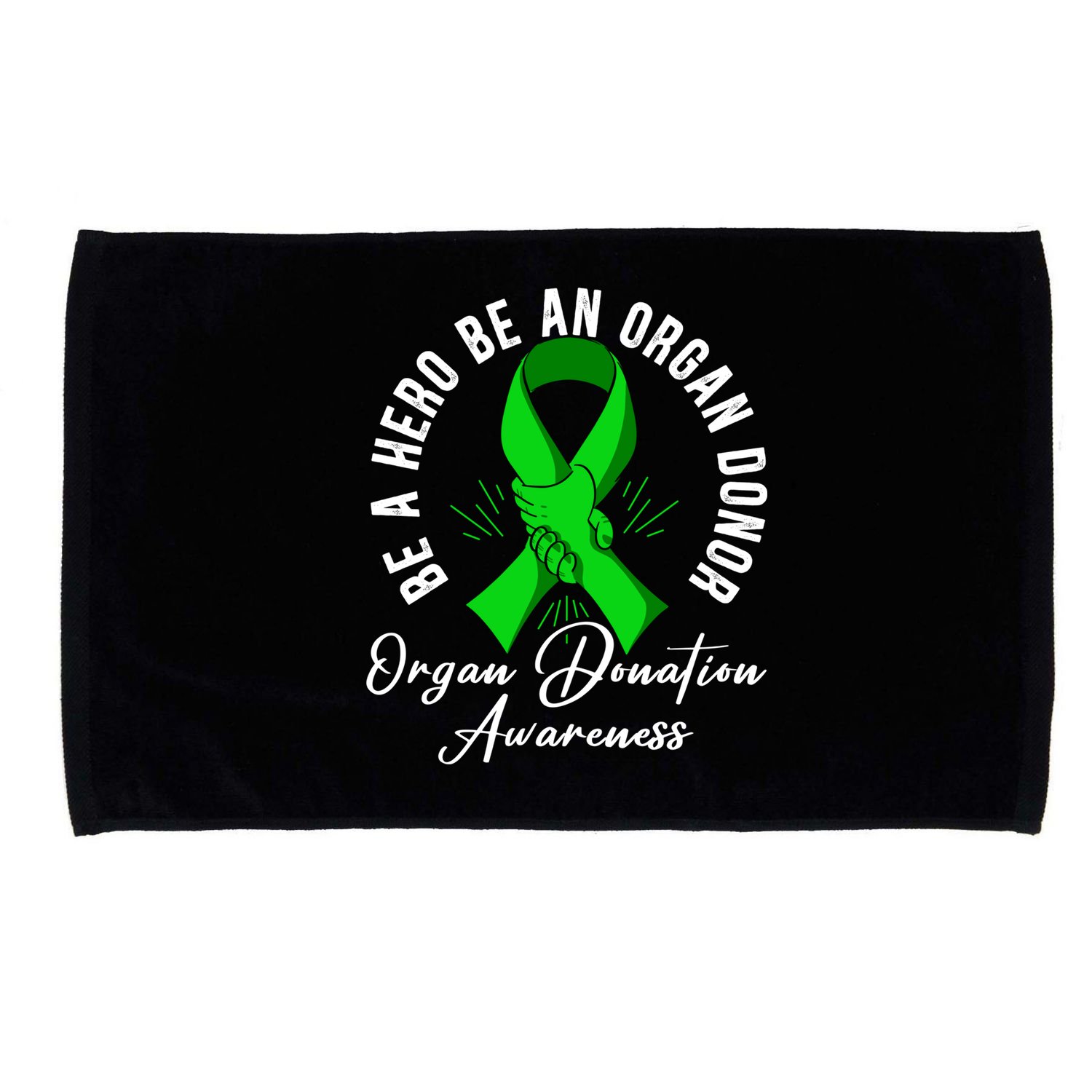 Be A Hero Be An Organ Donor Organ Donation Awareness Cute Gift Microfiber Hand Towel