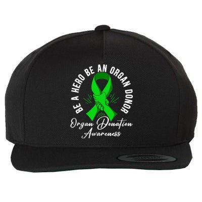 Be A Hero Be An Organ Donor Organ Donation Awareness Cute Gift Wool Snapback Cap