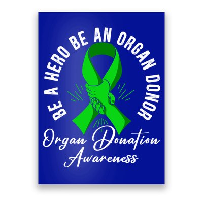 Be A Hero Be An Organ Donor Organ Donation Awareness Cute Gift Poster