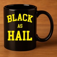 Black As Hail Yellow College Logo 11oz C Handle Ceramic Mug
