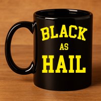 Black As Hail Yellow College Logo 11oz C Handle Ceramic Mug