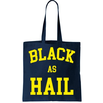 Black As Hail Yellow College Logo Tote Bag