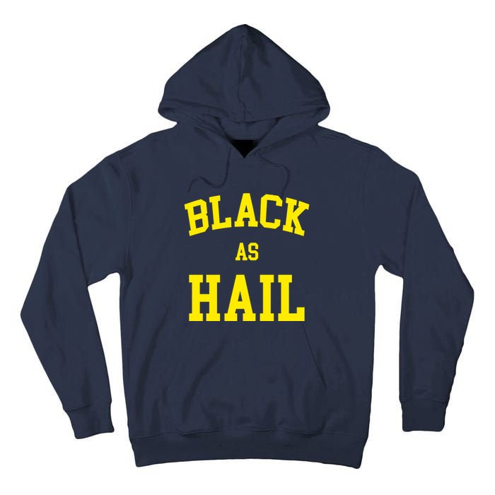 Black As Hail Yellow College Logo Tall Hoodie