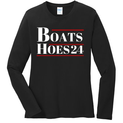 Boats And Hoes 2024 Election Ladies Long Sleeve Shirt