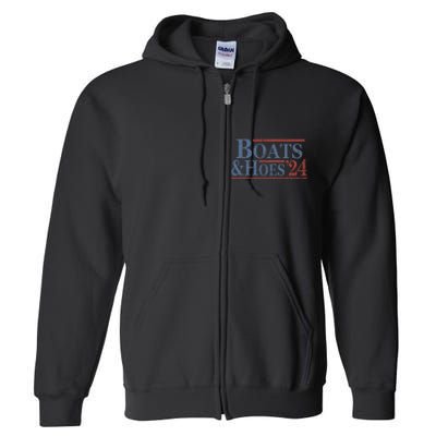 Boats And Hoes 2024 Election Funny Gifts Full Zip Hoodie