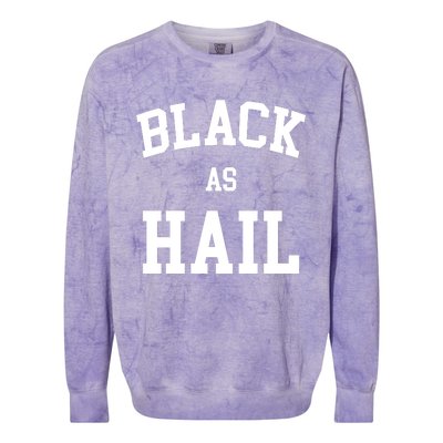 Black As Hail Pride Logo Colorblast Crewneck Sweatshirt