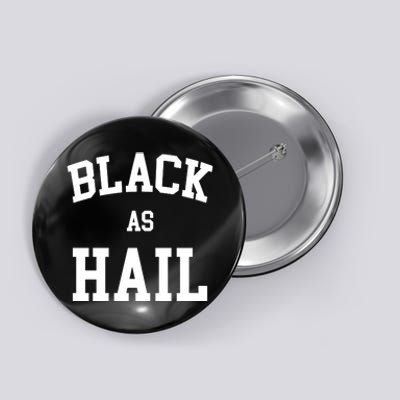 Black As Hail Pride Logo Button