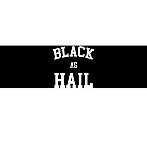 Black As Hail Pride Logo Bumper Sticker