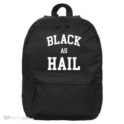 Black As Hail Pride Logo 16 in Basic Backpack