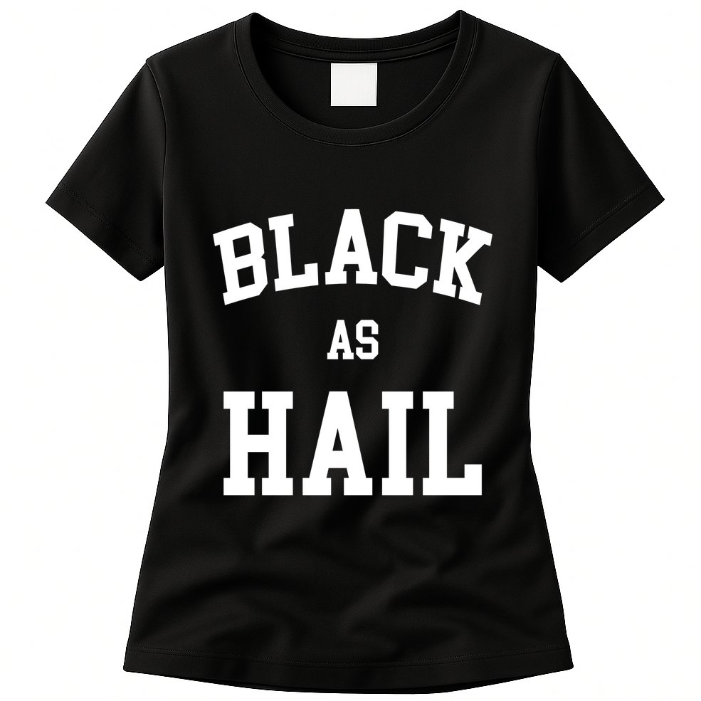 Black As Hail Pride Logo Womens T-Shirt