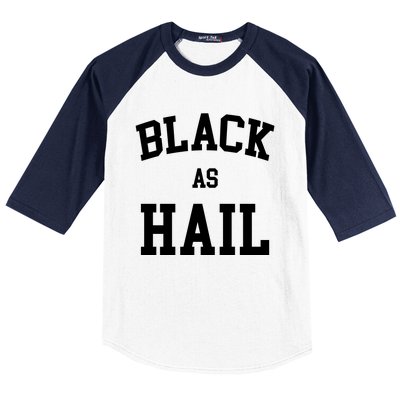 Black As Hail Pride Logo Baseball Sleeve Shirt