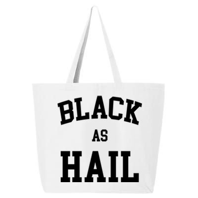 Black As Hail Pride Logo 25L Jumbo Tote