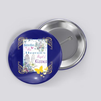 Butterflies Are HeavenS AngelS Cute Gift Button