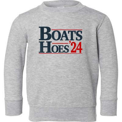 Boats And Hoes 2024 Election Funny Toddler Sweatshirt