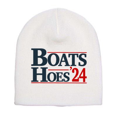 Boats And Hoes 2024 Election Funny Short Acrylic Beanie