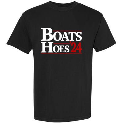 Boats And Hoes 2024 Election Funny Garment-Dyed Heavyweight T-Shirt