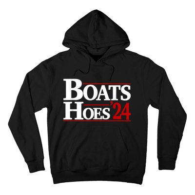 Boats And Hoes 2024 Election Funny Hoodie