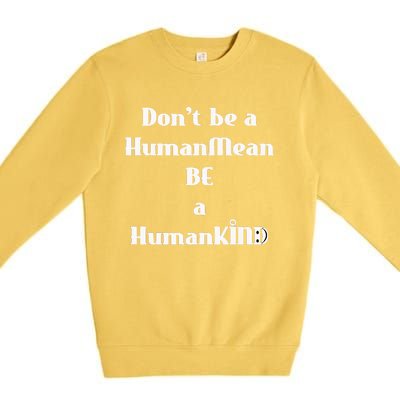 BE A HumanKind Premium Crewneck Sweatshirt