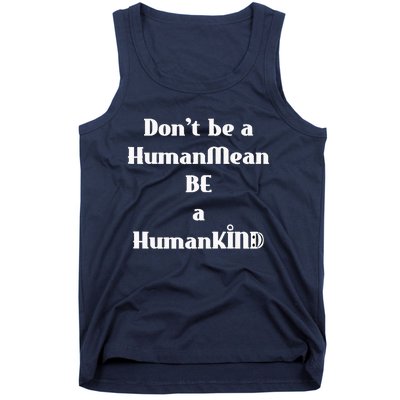 BE A HumanKind Tank Top