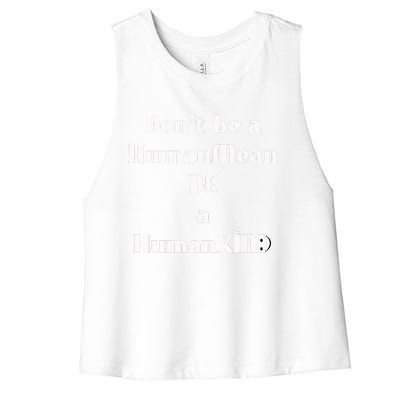 BE A HumanKind Women's Racerback Cropped Tank