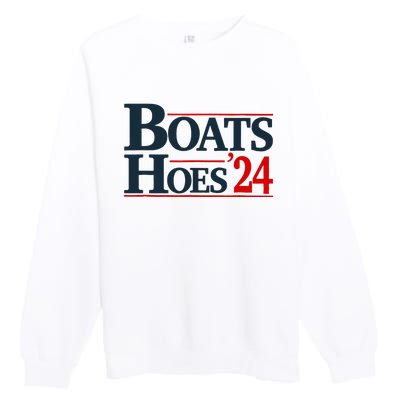 Boats and Hoes 2024 Election Funny Premium Crewneck Sweatshirt