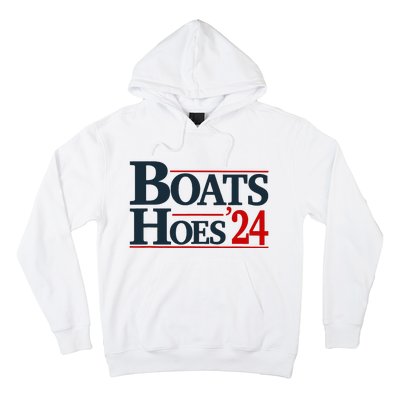 Boats and Hoes 2024 Election Funny Hoodie