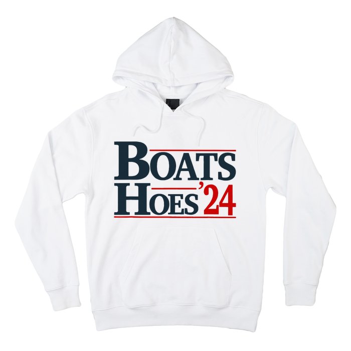 Boats and Hoes 2024 Election Funny Hoodie