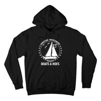 Boats And Hoes Step Brothers Gift Hoodie