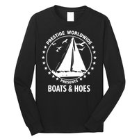 Boats And Hoes Step Brothers Gift Long Sleeve Shirt