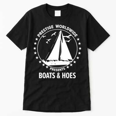 Boats And Hoes Step Brothers Gift Tall T-Shirt