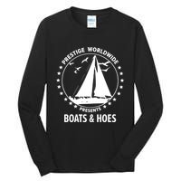 Boats And Hoes Step Brothers Gift Tall Long Sleeve T-Shirt