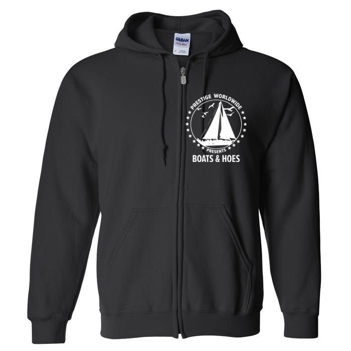 Boats And Hoes Step Brothers Gift Full Zip Hoodie