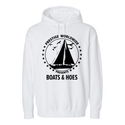 Boats And Hoes Step Brothers Gift Garment-Dyed Fleece Hoodie