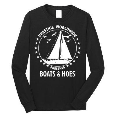 Boats And Hoes Step Brothers Cool Gift Long Sleeve Shirt