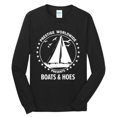 Boats And Hoes Step Brothers Cool Gift Tall Long Sleeve T-Shirt