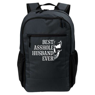 Best Asshole Husband Ever Daily Commute Backpack