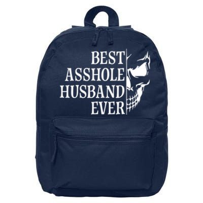 Best Asshole Husband Ever 16 in Basic Backpack