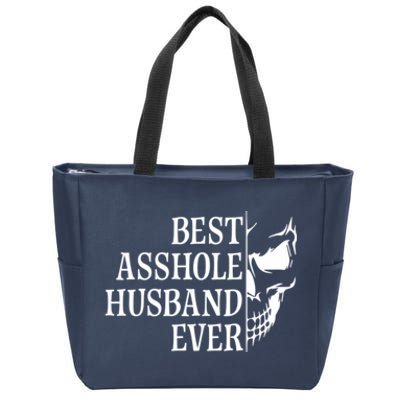 Best Asshole Husband Ever Zip Tote Bag