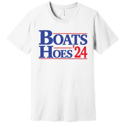 Boats And Hoes 2024 Election Day Premium T-Shirt