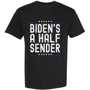 Biden’s A Half Sender Send funny saying Garment-Dyed Heavyweight T-Shirt