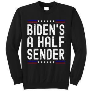 Biden’s A Half Sender Send funny saying Sweatshirt