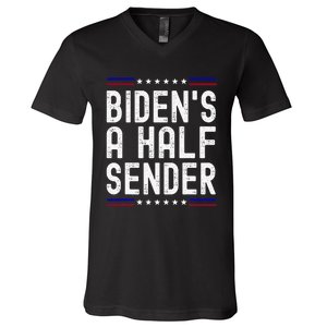 Biden’s A Half Sender Send funny saying V-Neck T-Shirt