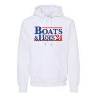 Boats And Hoes 2024 Premium Hoodie