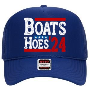 Boats And Hoes 2024 Gift Election Funny 2024 Election Humor Gift High Crown Mesh Back Trucker Hat