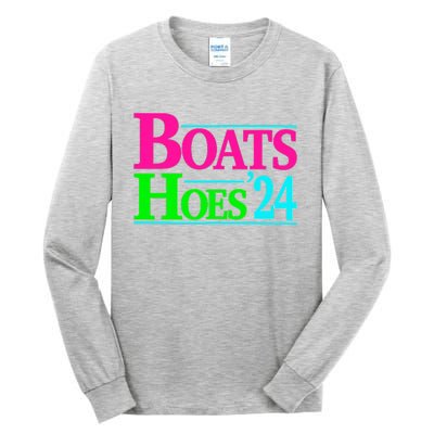 Boats And Hoes 2024 Tall Long Sleeve T-Shirt