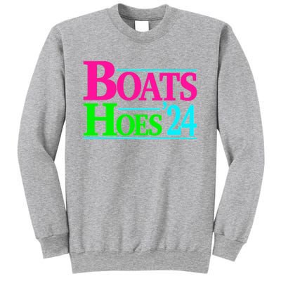 Boats And Hoes 2024 Sweatshirt