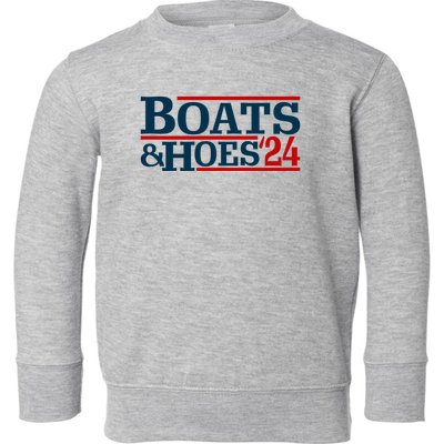 Boats And Hoes 2024 Election Funny Toddler Sweatshirt