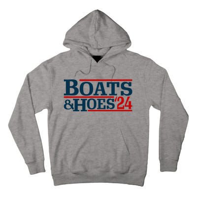 Boats And Hoes 2024 Election Funny Tall Hoodie