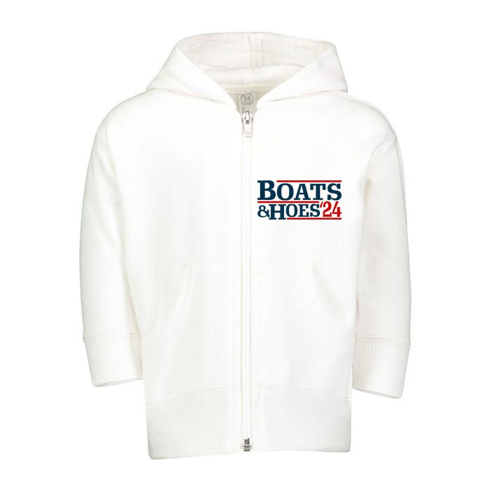 Boats And Hoes 2024 Election Funny Toddler Zip Fleece Hoodie